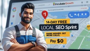 Incubate Growth Agency - Affordable SEO for local service businesses - Free 14 Days Local SEO